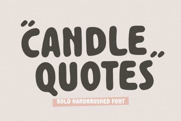 Candle Quotes: A Handwritten Font for Authentic Branding