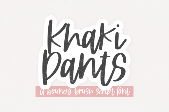 Khaki Pants Font: The Perfect Brush Typeface for Makers