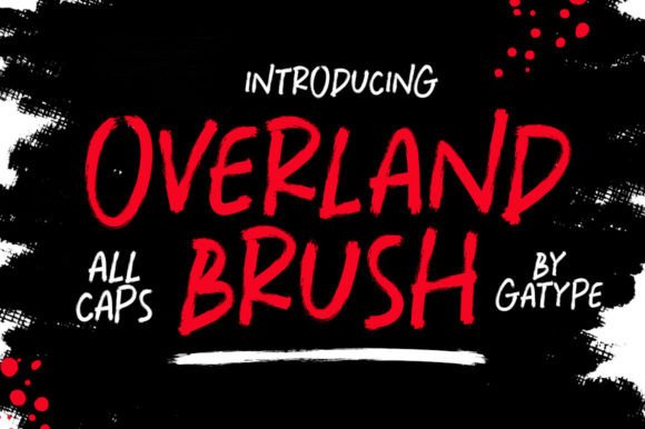 Overland Brush: A Bold Display Font for Modern Campaigns